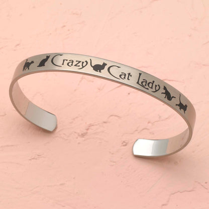 Crazy Cat Lady Engraved Steel Cuff Bracelet - Quirky Cat Lover Jewelry Gift