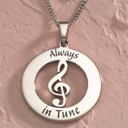 Engraved "Always In Tune" Treble Clef Music Pendant Necklace - Perfect Gift for Musicians