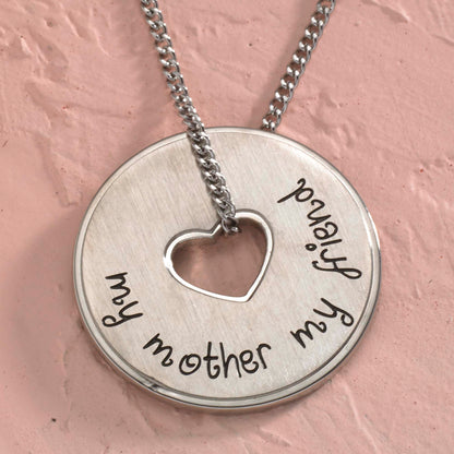 Heartfelt "My Mother, My Friend" Engraved Disc Pendant Necklace, Perfect Sentimental Mother's Day or Birthday Gift