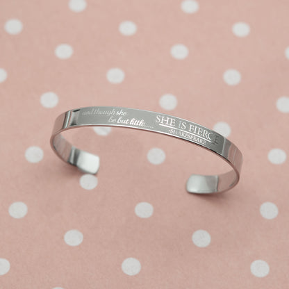 Stainless steel cuff bracelet with a powerful quote inscription by Shakespeare, celebrating female empowerment and motivation.