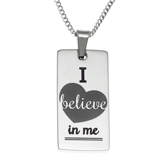 "I Believe in Me" Engraved Stainless Steel Pendant Necklace