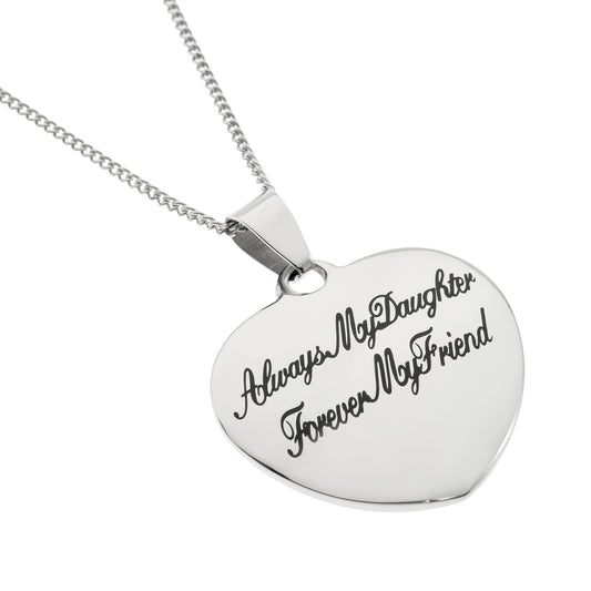 Always My Daughter Forever My Friend Heart Pendant Necklace in Stainless Steel