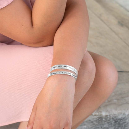 Inspirational "Cancer. It's a Word Not a Sentence" Stainless Steel Cuff Bracelet