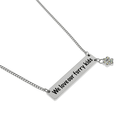 We Love Our Furry Kids Engraved Bar Pendant Necklace with Paw Print Charm