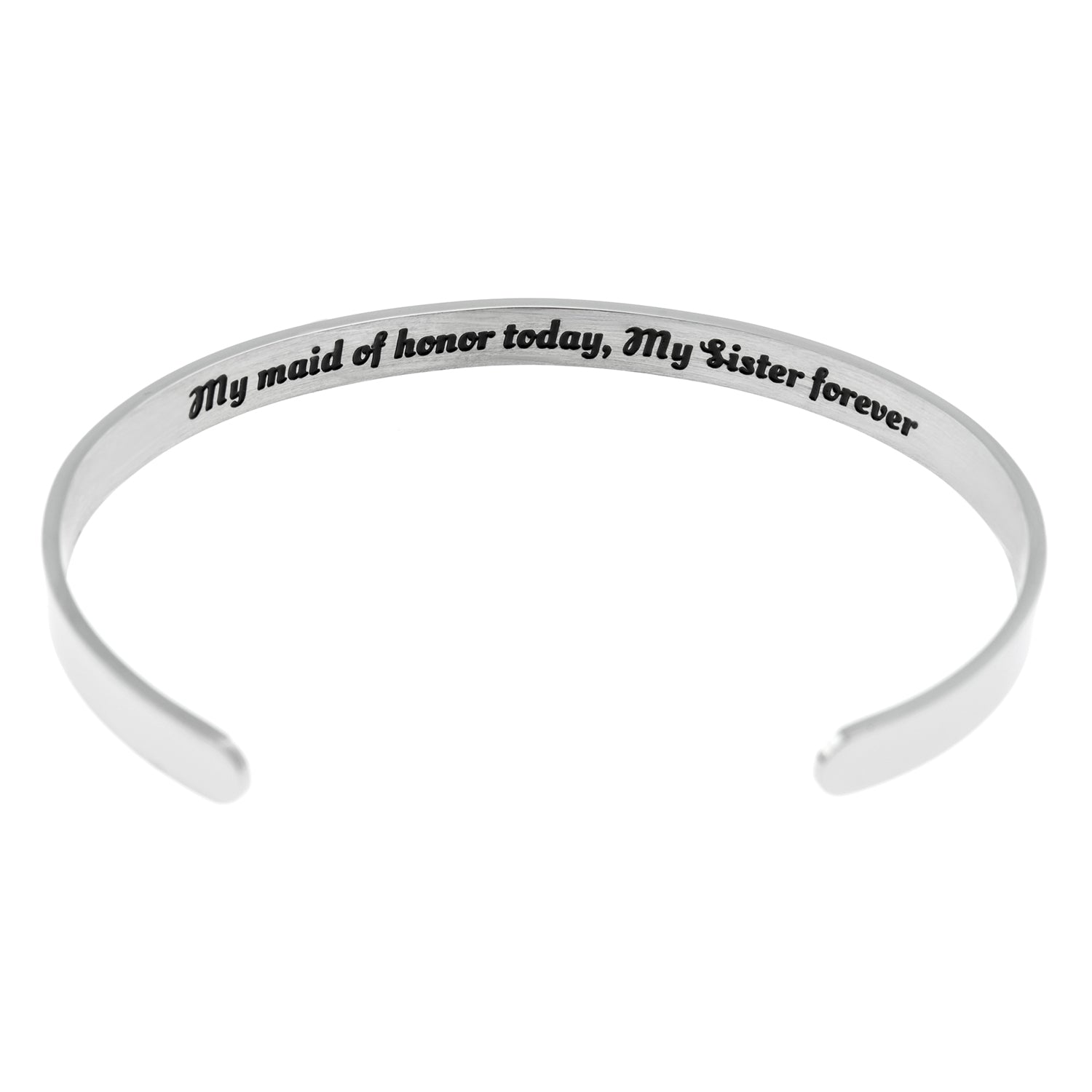 Inspirational stainless steel cuff bracelet with repeating XO's and hearts on the outside and engraved words 'My maid of honor today, my sister forever' on the inside. Adjustable and hypoallergenic, perfect as a thoughtful gift for sisters and symbolizing the bond of sisterhood.