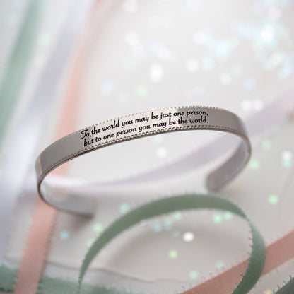 You Mean The World To Me Inspirational Cuff Bracelet - Meaningful Stainless Steel Jewelry Gift for Women