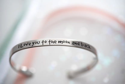 Love You To The Moon and Back Engraved Cuff Bracelet - Romantic Gift for Her