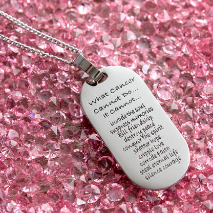 What Cancer Cannot Do Inspirational Dog Tag Pendant Necklace - Cancer Support & Survivor Gift